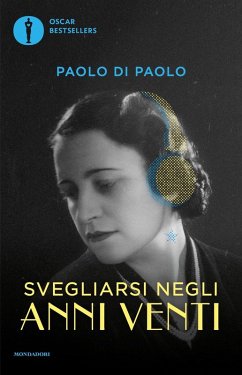 Cover Svegliarsi negli anni Venti. Il cambiamento, i sogni e le paure da un secolo all'altro