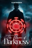 The Flowers of Darkness The Flowers of Darkness