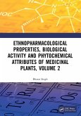Ethnopharmacological Properties, Biological Activity and Phytochemical Attributes of Medicinal Plants, Volume 2