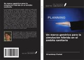 Un marco genérico para la simulación híbrida en el ámbito sanitario