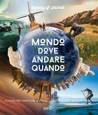 Mondo, dove andare quando Mondo, dove andare quando