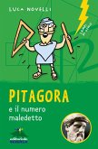 Pitagora e il numero maledetto Pitagora e il numero maledetto
