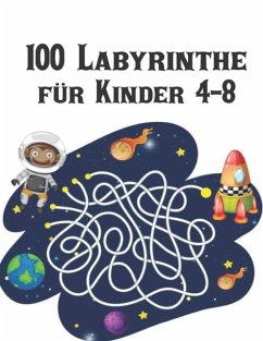 Cover 100 Labyrinthe f?r Kinder 4-8
