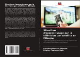 Situations d'apprentissage par la télévision par satellite en Éthiopie Situations d'apprentissage par la télévision par satellite en Éthiopie