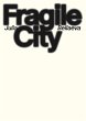 Fragile City - Bild 1