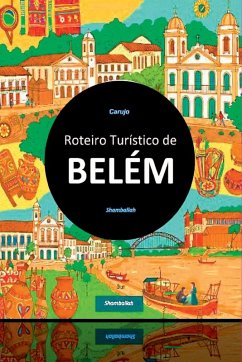 Belém Roteiro Turístico - Araujo Carujo, Carlos