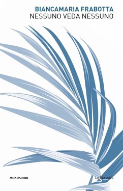 Nessuno veda nessuno - Frabotta, Biancamaria