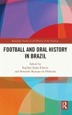 Football and Oral History in Brazil