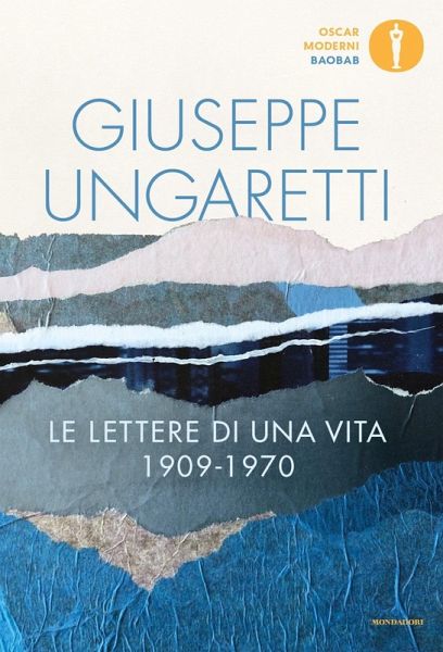 Le lettere di una vita (1909-1970) Le lettere di una vita (1909-1970)