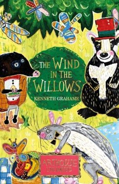 The Wind in the Willows: ARTHOUSE Unlimited Special Edition - Grahame, Kenneth