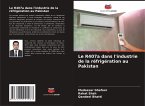Le R407a dans l'industrie de la réfrigération au Pakistan