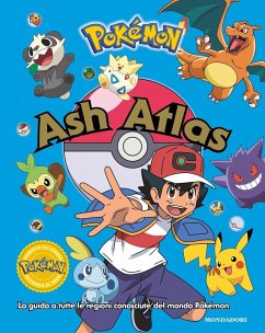Cover Pokémon. Ash Atlas. La guida a tutte le regioni conosciute del mondo Pokémon