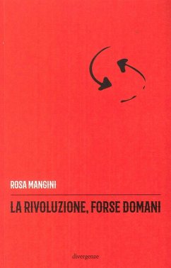 Cover La rivoluzione, forse domani