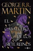 El caballero de los Siete Reinos (Canción de Hielo y Fuego) El caballero de los Siete Reinos (Canción de Hielo y Fuego)