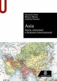 Asia. Storia, istituzioni e relazioni internazionali Asia. Storia, istituzioni e relazioni internazionali