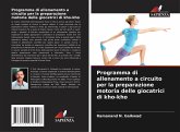 Programma di allenamento a circuito per la preparazione motoria delle giocatrici di kho-kho Programma di allenamento a circuito per la preparazione motoria delle giocatrici di kho-kho