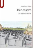 Benessere. Una questione morale Benessere. Una questione morale