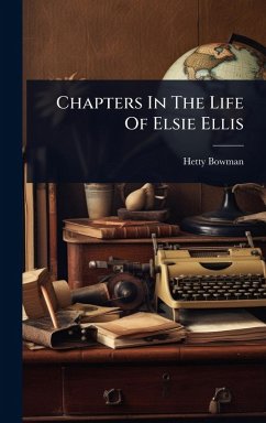 Cover Chapters In The Life Of Elsie Ellis