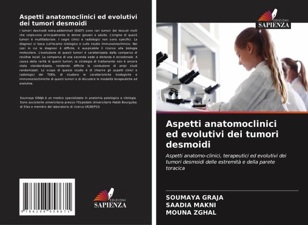 Aspetti anatomoclinici ed evolutivi dei tumori desmoidi Aspetti anatomoclinici ed evolutivi dei tumori desmoidi