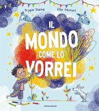 Il mondo come lo vorrei
