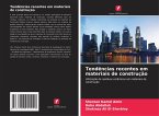 Tendências recentes em materiais de construção Tendências recentes em materiais de construção