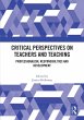 Critical Perspectives on Teachers and... - Bild 1