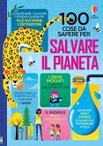 100 cose da sapere per salvare il pianeta 100 cose da sapere per salvare il pianeta