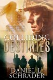 Colliding Destinies Colliding Destinies