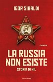 La Russia non esiste. Storia di Nil La Russia non esiste. Storia di Nil