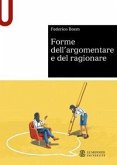Forme dell'argomentare e del ragionare Forme dell'argomentare e del ragionare