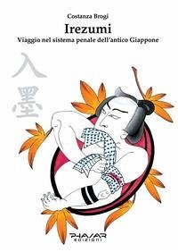 Cover Irezumi. Viaggio nel sistema penale dell'antico Giappone