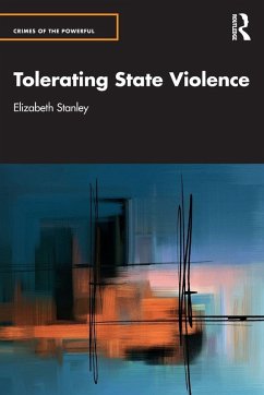 Tolerating State Violence - Stanley, Elizabeth