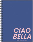 Ciao Bella 2026 6.5 X 8.5 Weekly Monthly Softcover Planner Ciao Bella 2026 6.5 X 8.5 Weekly Monthly Softcover Planner