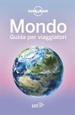 Mondo. Guida per i viaggiatori Mondo. Guida per i viaggiatori
