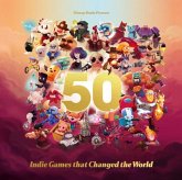 50 Indie Games That Changed The World 50 Indie Games That Changed The World