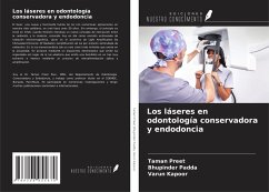 Los láseres en odontología conservadora y endodoncia - Preet, Taman; Padda, Bhupinder; Kapoor, Varun