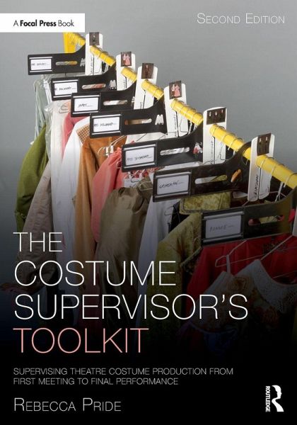 The Costume Supervisor's Toolkit The Costume Supervisor's Toolkit