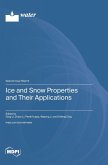 Ice and Snow Properties and Their Applications Ice and Snow Properties and Their Applications