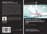 Analizar y evaluar la implementación de DHCP IPv6 Analizar y evaluar la implementación de DHCP IPv6