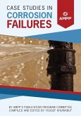 Case Studies in Corrosion Failures Case Studies in Corrosion Failures