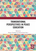 Transrational Perspectives in Peace Education Transrational Perspectives in Peace Education
