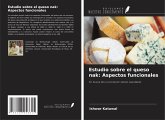 Estudio sobre el queso nak: Aspectos funcionales