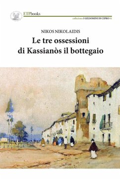 Cover Le tre ossessioni di Kassianòs il bottegaio