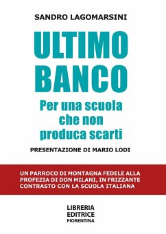 Ultimo banco. Per una scuola che non produca scarti - Lagomarsini, Sandro