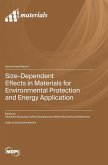 Size-Dependent Effects in Materials for Environmental Protection and Energy Application Size-Dependent Effects in Materials for Environmental Protection and Energy Application