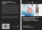Avances recientes en el tratamiento de las mordeduras profundas