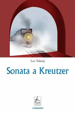 Sonata a Kreutzer - Tolstoj, Lev