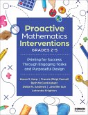 Proactive Mathematics Interventions, Grades 2-5 Proactive Mathematics Interventions, Grades 2-5
