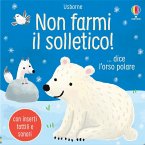 Non farmi il solletico! ...dice l'orso polare