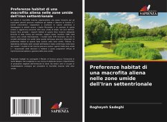 Preferenze habitat di una macrofita aliena nelle zone umide dell'Iran settentrionale - Sadeghi, Roghayeh